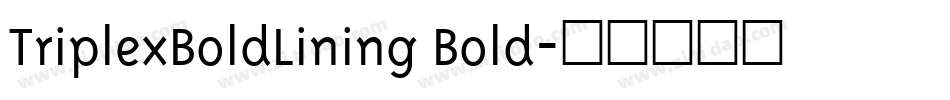 TriplexBoldLining Bold字体转换